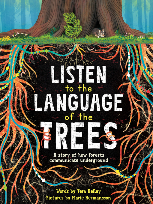 Title details for Listen to the Language of the Trees by Tera Kelley - Available